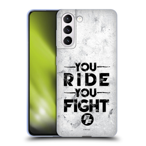 Fast & Furious Franchise Graphics You Ride You Fight Soft Gel Case for Samsung Galaxy S21+ 5G