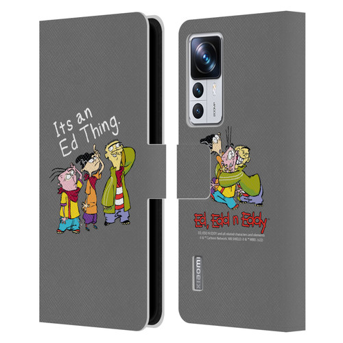 Ed, Edd, n Eddy Graphics It's An Ed Thing Leather Book Wallet Case Cover For Xiaomi 12T Pro