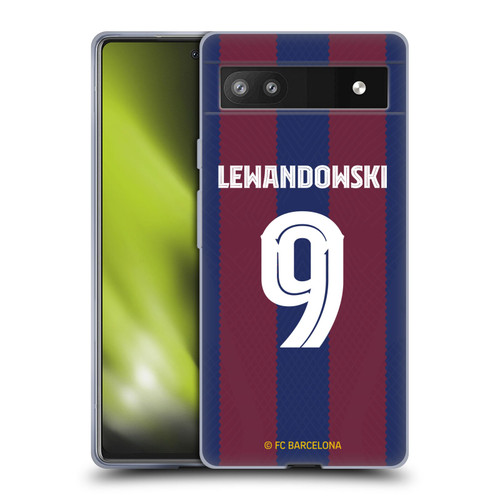 FC Barcelona 2023/24 Players Home Kit Robert Lewandowski Soft Gel Case for Google Pixel 6a
