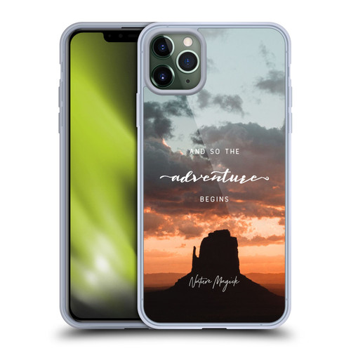 Nature Magick So The Adventure Begins Quote Desert Soft Gel Case for Apple iPhone 11 Pro Max