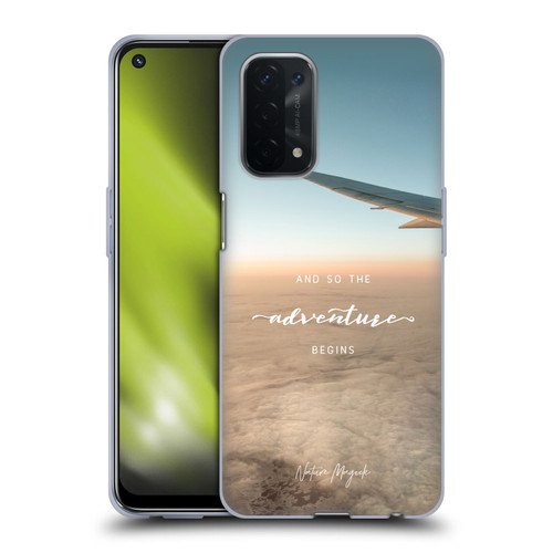 Nature Magick So The Adventure Begins Quote Airplane Soft Gel Case for OPPO A54 5G
