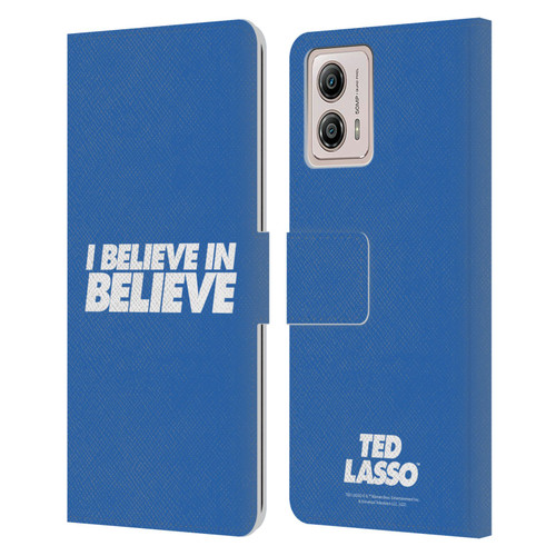 Ted Lasso Season 1 Graphics I Believe In Believe Leather Book Wallet Case Cover For Motorola Moto G53 5G