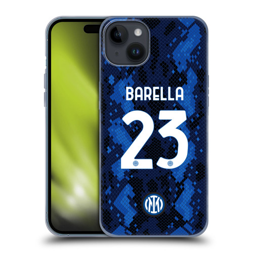 Fc Internazionale Milano 2021/22 Players Home Kit Nicolò Barella Soft Gel Case for Apple iPhone 15 Plus