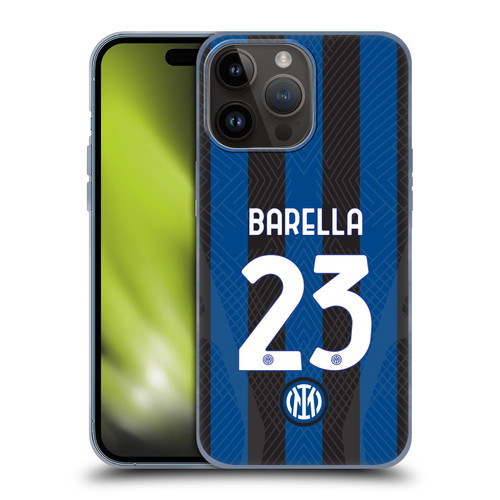 Fc Internazionale Milano 2022/23 Players Home Kit Nicolò Barella Soft Gel Case for Apple iPhone 15 Pro Max