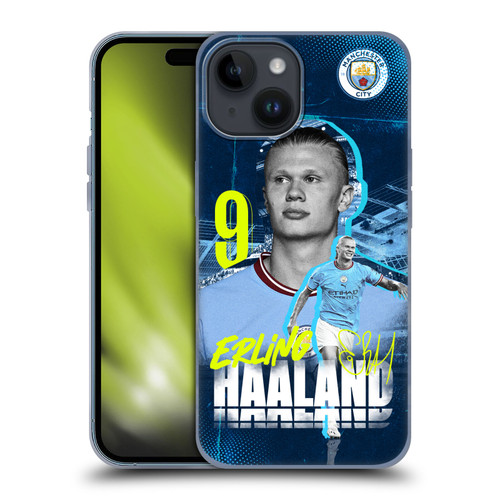 Manchester City Man City FC 2022/23 First Team Erling Haaland Soft Gel Case for Apple iPhone 15