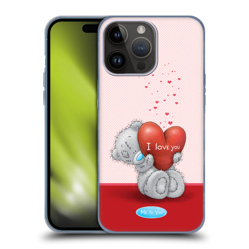 Me To You Classic Tatty Teddy I Love You Soft Gel Case for Apple iPhone 15 Pro Max