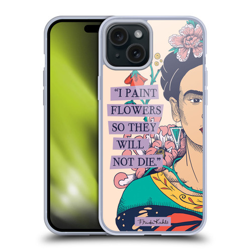 Frida Kahlo Sketch I Paint Flowers Soft Gel Case for Apple iPhone 15 Plus