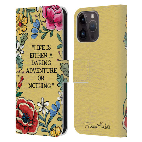 Frida Kahlo Art & Quotes Daring Adventure Leather Book Wallet Case Cover For Apple iPhone 15 Pro Max