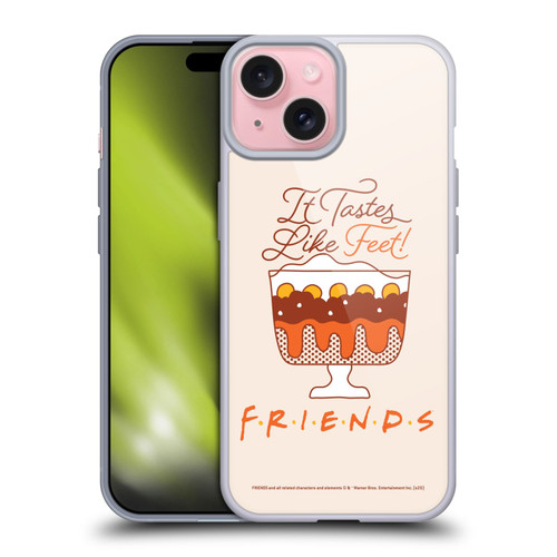 Friends TV Show Key Art Tastes Like Feet Soft Gel Case for Apple iPhone 15