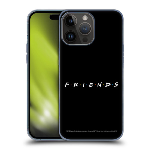 Friends TV Show Logos Black Soft Gel Case for Apple iPhone 15 Pro Max