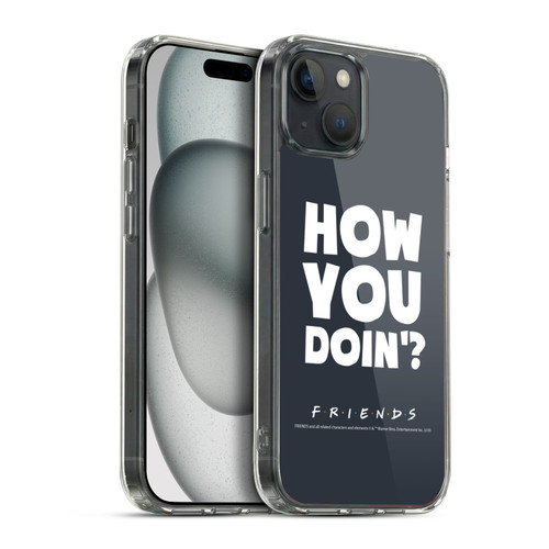 Friends TV Show Quotes How You Doin' Soft Gel Case for Apple iPhone 15 Plus & MagSafe