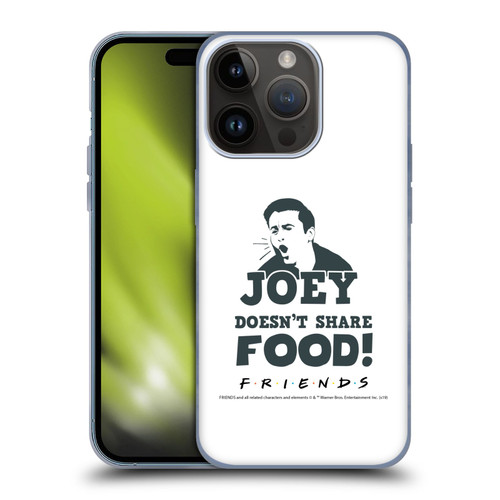 Friends TV Show Quotes Joey Food Soft Gel Case for Apple iPhone 15 Pro