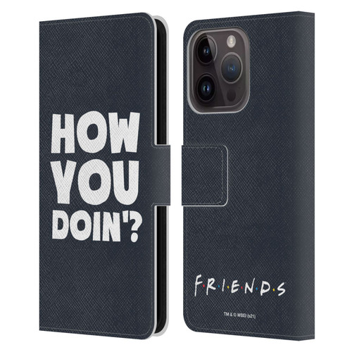 Friends TV Show Quotes How You Doin' Leather Book Wallet Case Cover For Apple iPhone 15 Pro