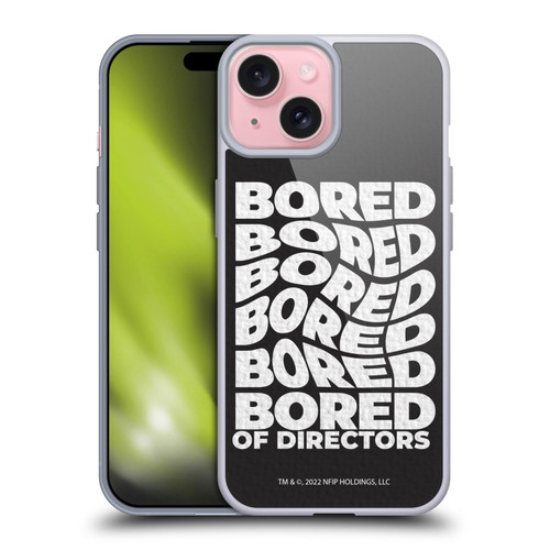 Bored of Directors Graphics Bored Soft Gel Case for Apple iPhone 15