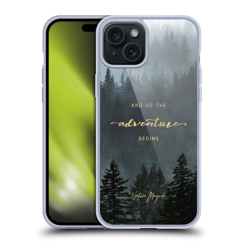 Nature Magick So The Adventure Begins Quote Trees Soft Gel Case for Apple iPhone 15 Plus