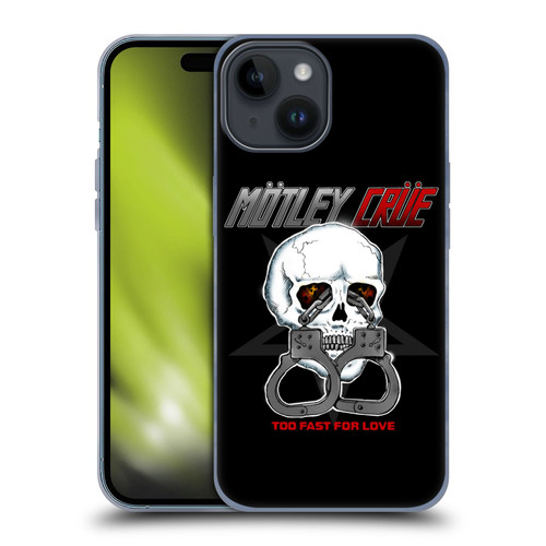Motley Crue Logos Too Fast For Love Skull Soft Gel Case for Apple iPhone 15