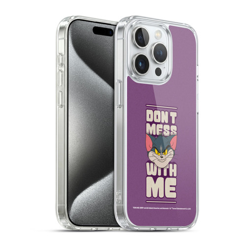 Tom and Jerry Typography Art Don't Mess With Me Soft Gel Case for Apple iPhone 15 Pro & MagSafe