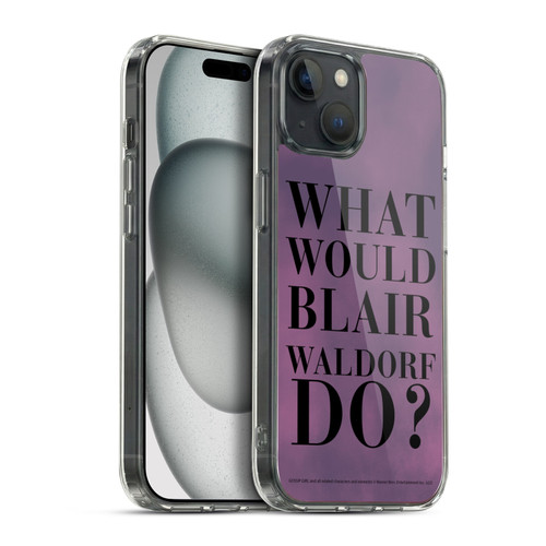 Gossip Girl Graphics What Would Blair Soft Gel Case for Apple iPhone 15 Plus & MagSafe
