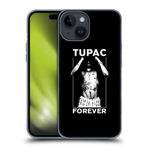 Tupac Shakur Key Art Forever Soft Gel Case for Apple iPhone 15