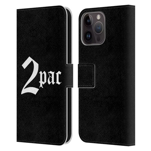 Tupac Shakur Logos Old English Leather Book Wallet Case Cover For Apple iPhone 15 Pro Max