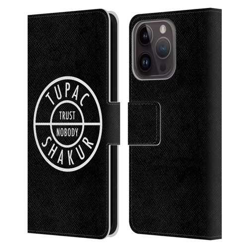 Tupac Shakur Logos Trust Nobody Leather Book Wallet Case Cover For Apple iPhone 15 Pro