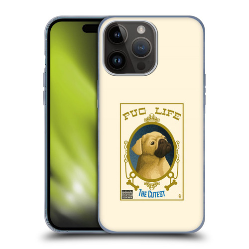 Lantern Press Dog Collection Pug Life Soft Gel Case for Apple iPhone 15 Pro Max