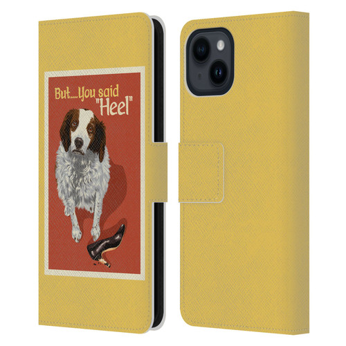 Lantern Press Dog Collection But You Said Leather Book Wallet Case Cover For Apple iPhone 15