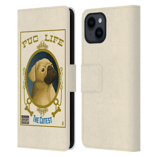 Lantern Press Dog Collection Pug Life Leather Book Wallet Case Cover For Apple iPhone 15