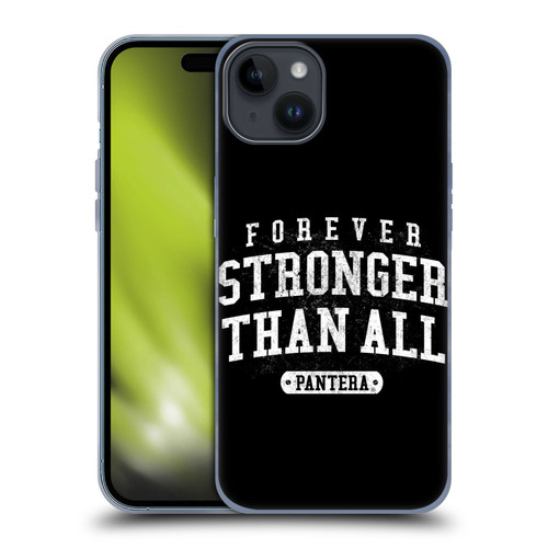 Pantera Art Stronger Than All Soft Gel Case for Apple iPhone 15 Plus