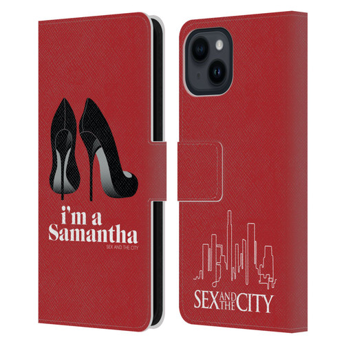 Sex and The City: Television Series Characters I'm A Samantha Leather Book Wallet Case Cover For Apple iPhone 15
