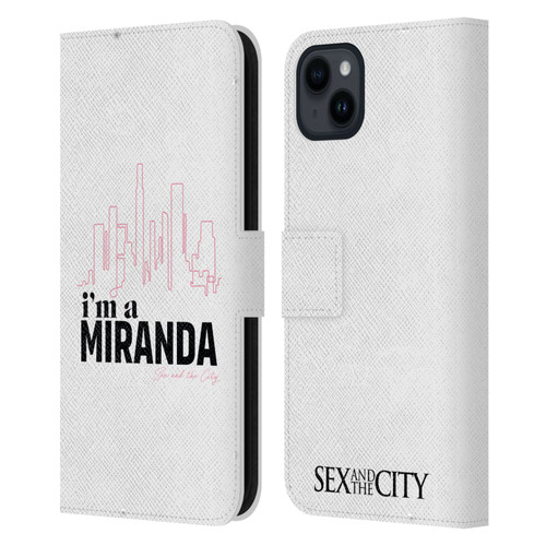 Sex and The City: Television Series Characters I'm A Miranda Leather Book Wallet Case Cover For Apple iPhone 15 Plus