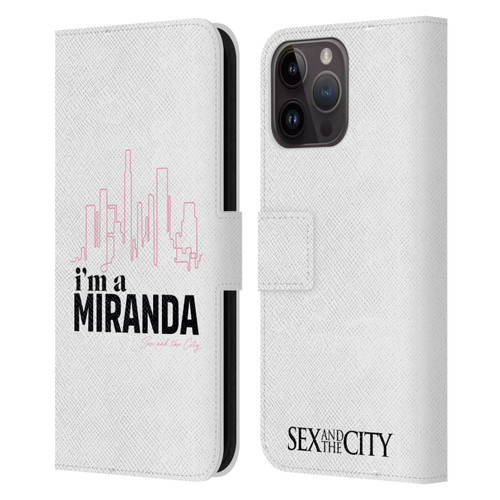 Sex and The City: Television Series Characters I'm A Miranda Leather Book Wallet Case Cover For Apple iPhone 15 Pro Max