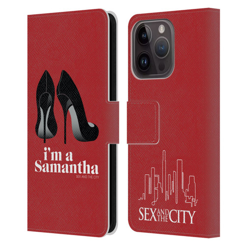 Sex and The City: Television Series Characters I'm A Samantha Leather Book Wallet Case Cover For Apple iPhone 15 Pro