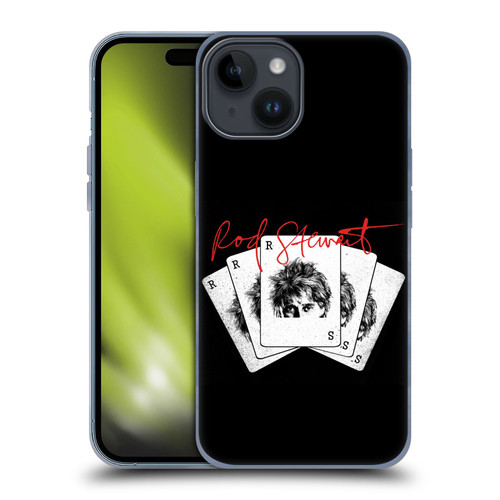 Rod Stewart Art Poker Hand Soft Gel Case for Apple iPhone 15