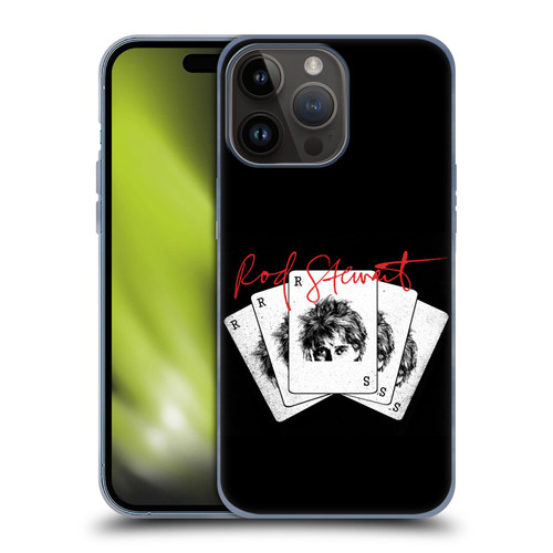 Rod Stewart Art Poker Hand Soft Gel Case for Apple iPhone 15 Pro Max