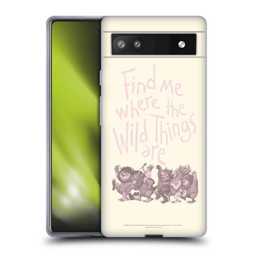 Where the Wild Things Are Literary Graphics Find Me Soft Gel Case for Google Pixel 6a