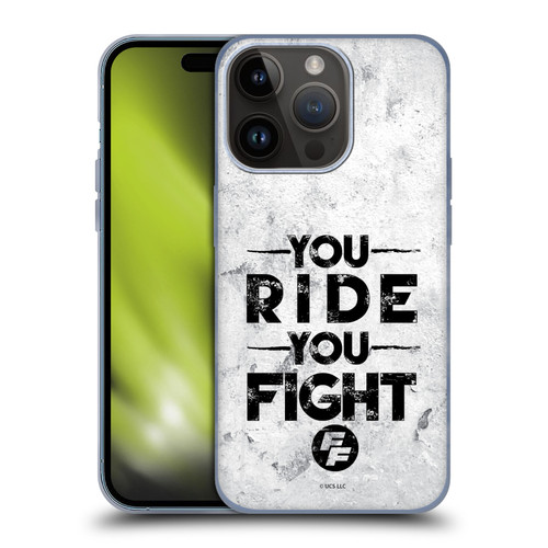 Fast & Furious Franchise Graphics You Ride You Fight Soft Gel Case for Apple iPhone 15 Pro