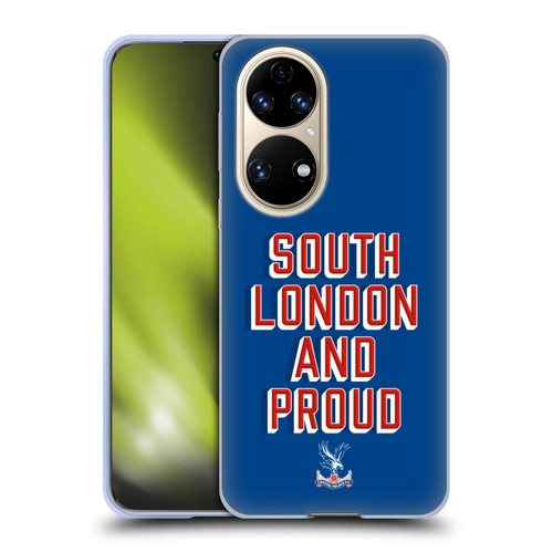 Crystal Palace FC Crest South London And Proud Soft Gel Case for Huawei P50