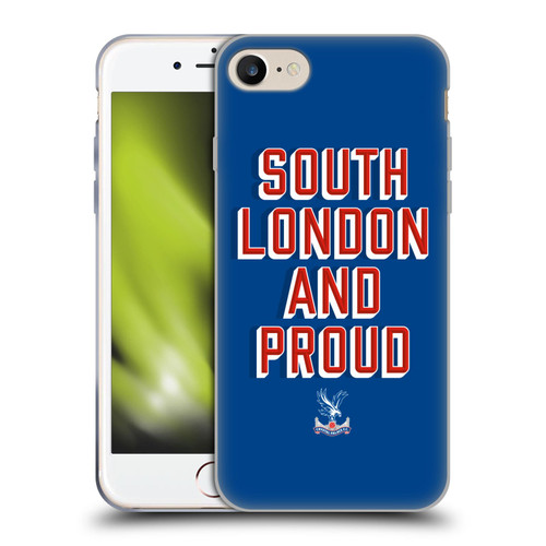 Crystal Palace FC Crest South London And Proud Soft Gel Case for Apple iPhone 7 / 8 / SE 2020 & 2022