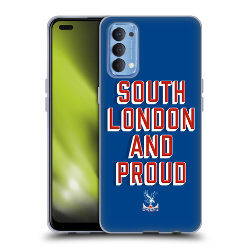 Crystal Palace FC Crest South London And Proud Soft Gel Case for OPPO Reno 4 5G