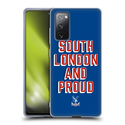 Crystal Palace FC Crest South London And Proud Soft Gel Case for Samsung Galaxy S20 FE / 5G