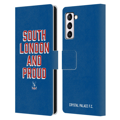 Crystal Palace FC Crest South London And Proud Leather Book Wallet Case Cover For Samsung Galaxy S21+ 5G