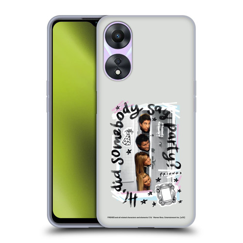 Friends TV Show Doodle Art Somebody Say Party Soft Gel Case for OPPO A78 5G