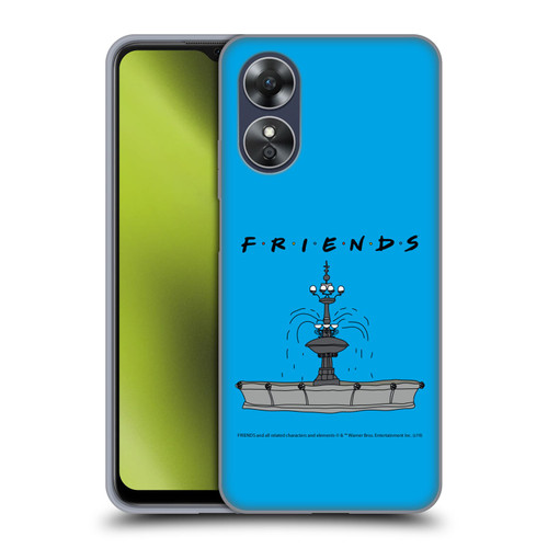 Friends TV Show Iconic Fountain Soft Gel Case for OPPO A17