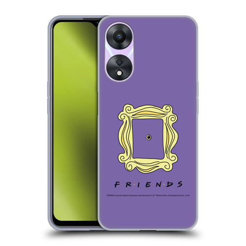 Friends TV Show Iconic Peephole Frame Soft Gel Case for OPPO A78 5G