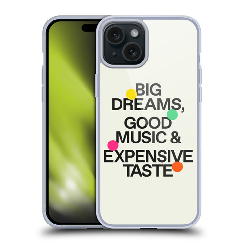Ayeyokp Pop Big Dreams, Good Music Soft Gel Case for Apple iPhone 15 Plus