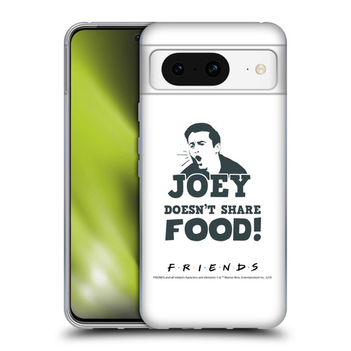 Friends TV Show Quotes Joey Food Soft Gel Case for Google Pixel 8