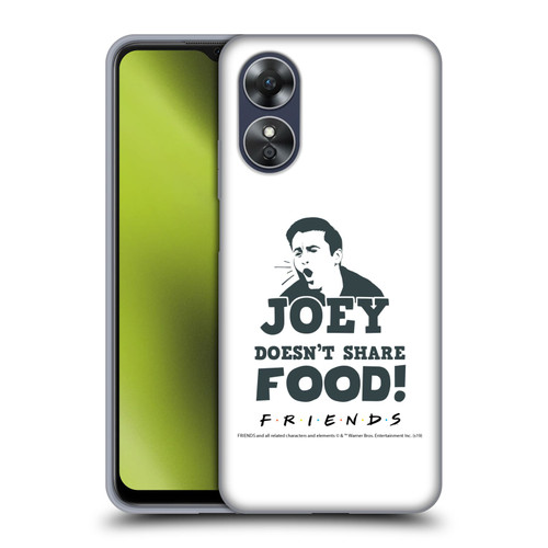 Friends TV Show Quotes Joey Food Soft Gel Case for OPPO A17