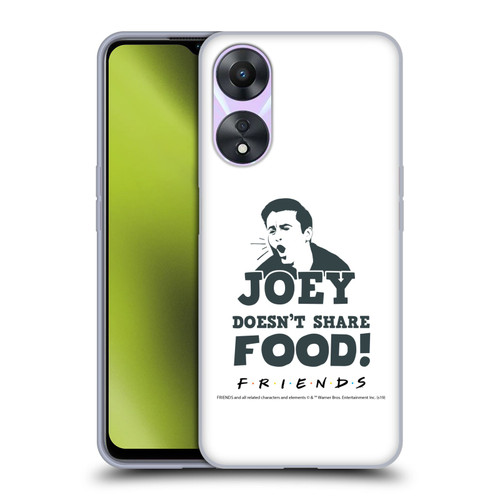 Friends TV Show Quotes Joey Food Soft Gel Case for OPPO A78 4G