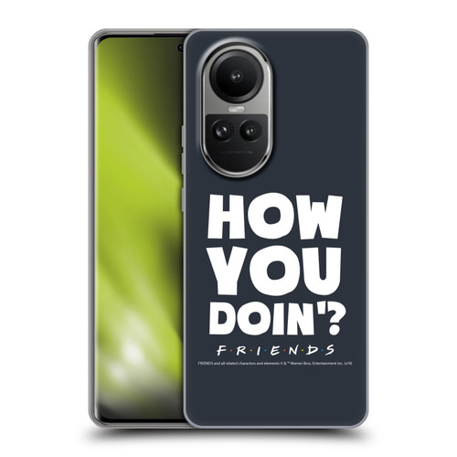 Friends TV Show Quotes How You Doin' Soft Gel Case for OPPO Reno10 5G / Reno10 Pro 5G